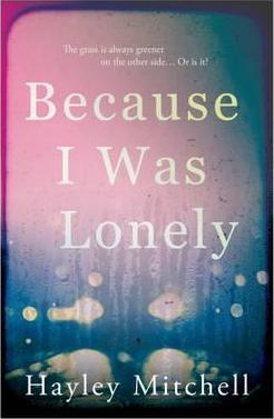 because I was lonely